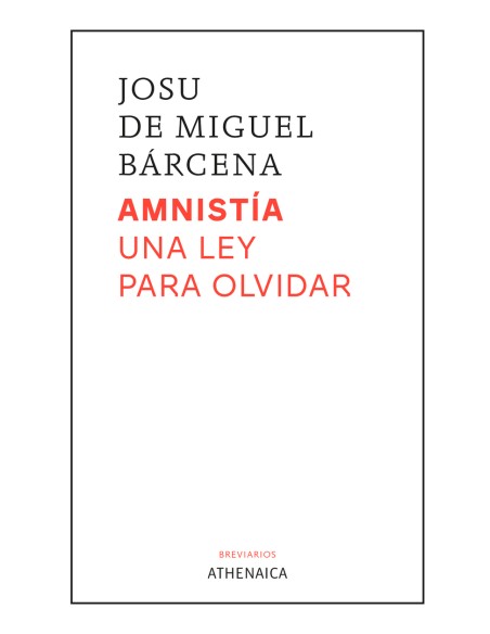 Amnistia Una ley para olvidar