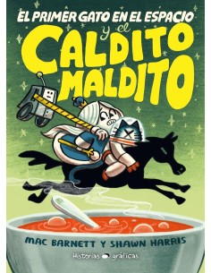 El primer gato en el espacio y el caldito maldito