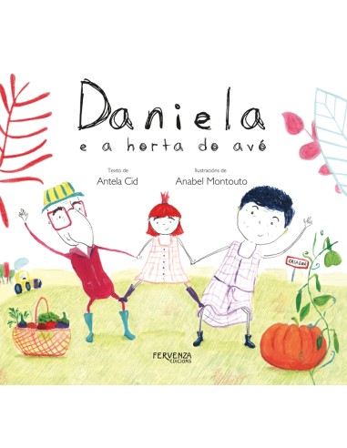 Daniela e a horta do avo
