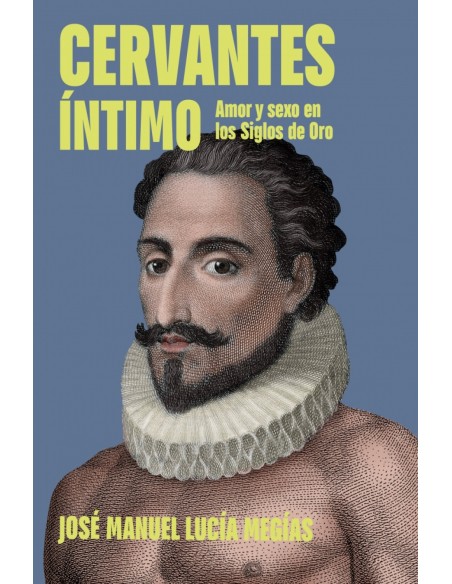 Cervantes intimo