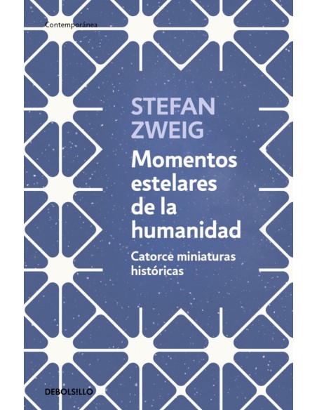 MOMENTOS ESTELARES DE LA HUMANIDAD