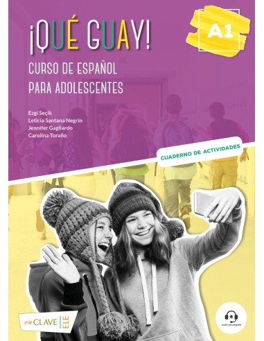 Que guay A1 Curso de espanol para adolescentes