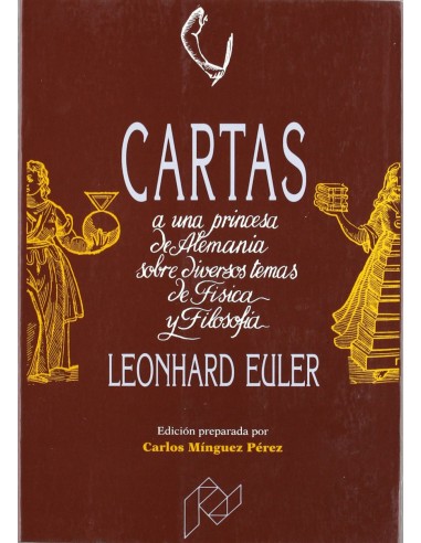 Cartas a una princesa de Alemania sobre diversos temas de Fisica y Filosofia