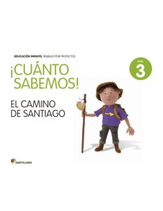 Nivel 3 El camino de Santiago Cuanto sabemos 5 anos