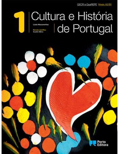 Cultura e Historia de Portugal Vol 1 Niveis A2 B1