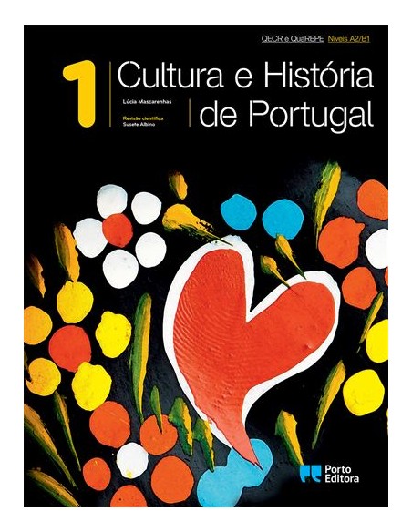 Cultura e Historia de Portugal Vol 1 Niveis A2 B1