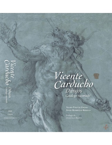 Vicente Carducho Dibujos Catalogado Razonado