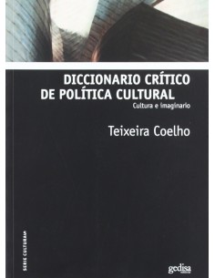 Diccionario Critico De Politica Cultural