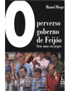 O perverso goberno de feijoo