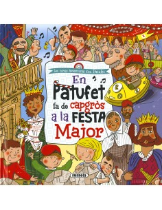 EN PATUFET FA DE CAPGROS A LA FESTA MAJOR