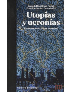 UTOPIAS Y UCRONIAS