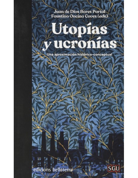 UTOPIAS Y UCRONIAS