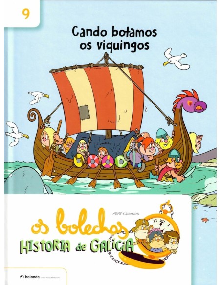 Os Bolechas Coleccion Historia de Galicia Cando botamos os viquingos