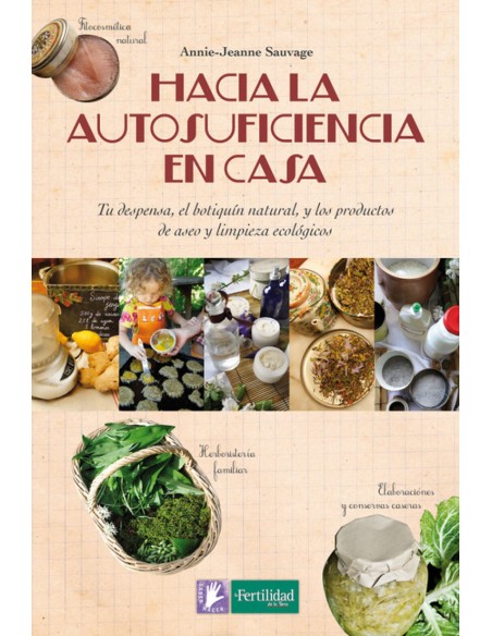 Hacia la autosuficiencia en casa
