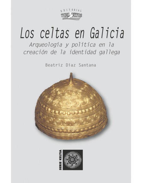 LOS CELTAS EN GALICIA