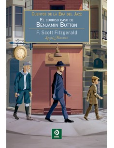 CUENTOS DE LA ERA DEL JAZZEL CURIOSO CASO DE BENJAMIN BUT