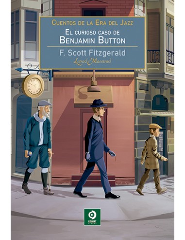 CUENTOS DE LA ERA DEL JAZZEL CURIOSO CASO DE BENJAMIN BUT