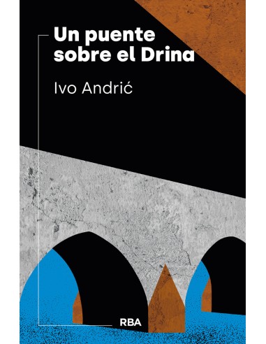 Un puente sobre el Drina