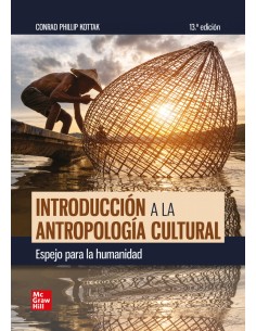 Introduccion a la antropologia cultural Espejo para la humanidad