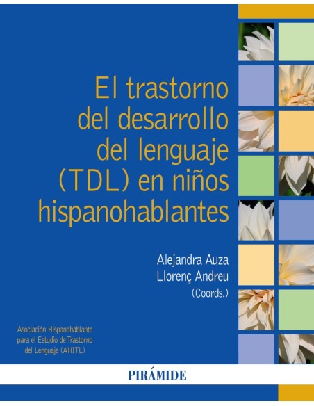 El trastorno del desarrollo del lenguaje TDL en ninos hispanohablantes