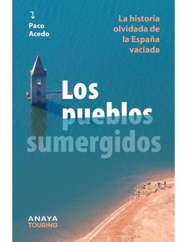 Los pueblos sumergidos