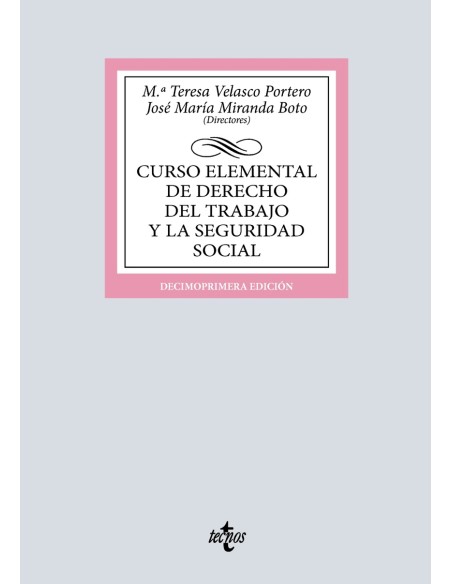 Curso elemental de Derecho del Trabajo y la Seguridad Social
