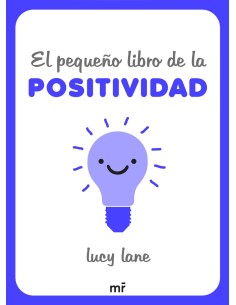 El pequeno libro de la positividad