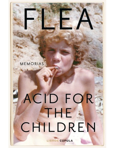 Acid for the Children Edicion tapa blanda