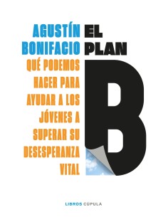 El plan B