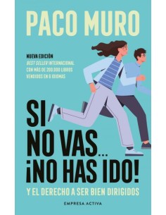 Si no vas no has ido