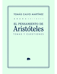 El pensamiento de Aristoteles temas y cuestiones