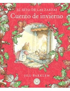El Seto de las Zarzas Cuento de invierno Nueva edicion