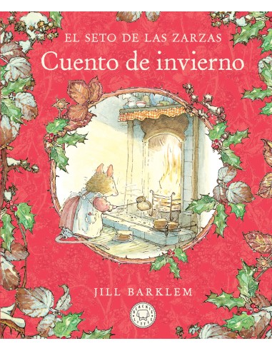 El Seto de las Zarzas Cuento de invierno Nueva edicion
