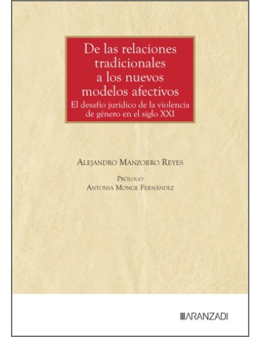 DE LAS RELACIONES TRADICIONALES A LOS NUEVOS MODELOS AFECTIVOS
