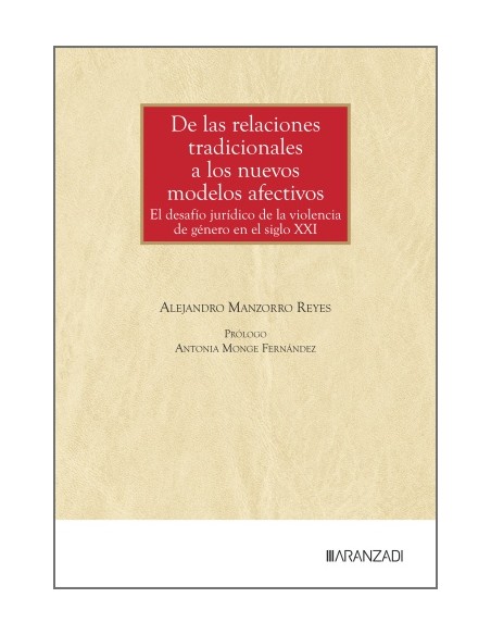 DE LAS RELACIONES TRADICIONALES A LOS NUEVOS MODELOS AFECTIVOS