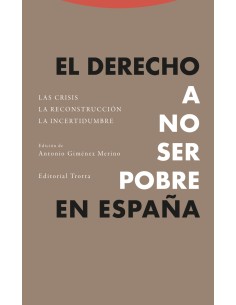 EL DERECHO A NO SER POBRE EN ESPANA