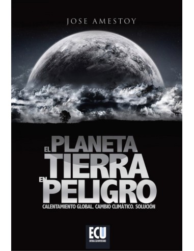 El Planeta tierra en peligro