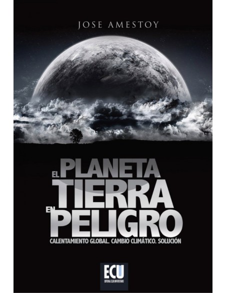 El Planeta tierra en peligro