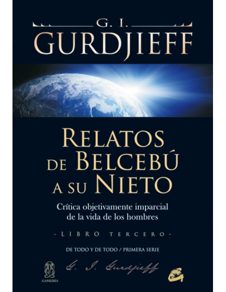 Relatos de Belcebu a su nieto Libro III Relatos de Belcebu a su nieto Libro III
