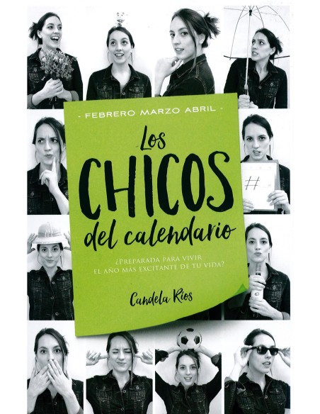 LOS CHICOS DEL CALENDARIO 2 FEBRERO MARZO Y ABRIL