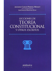 Lecciones de teoria constitucional y otros escritos