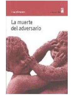 La muerte del adversario