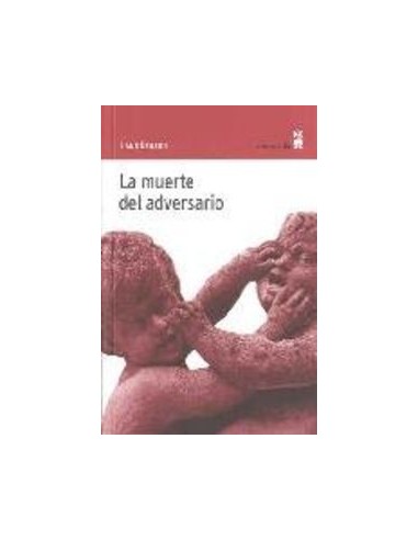 La muerte del adversario