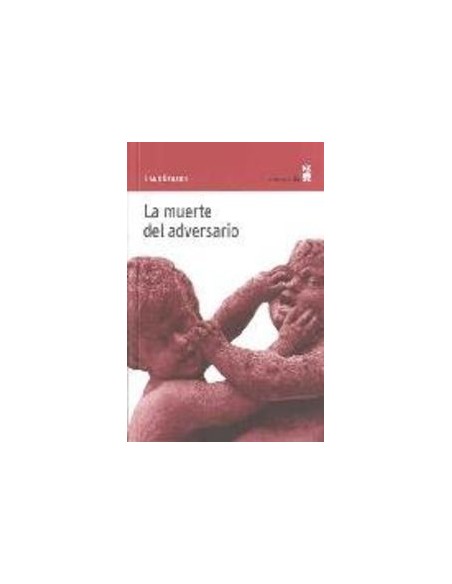 La muerte del adversario