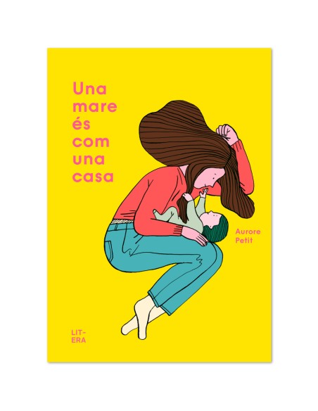 Una mare es com una casa