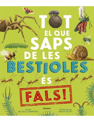 Tot el que saps de les bestioles es fals