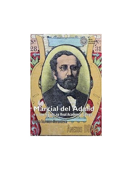 Marcial del Adalid e o seu legado na Real Academia Galega