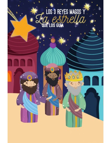 Los 3 reyes magos y la estrella que los guia
