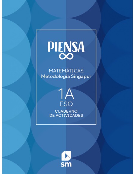 Cuaderno Piensa Infinito Practica y Trabaja Metodologia Singapur 1 Secundaria