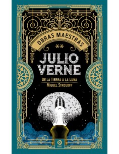 JULIO VERNE VOLII DE LA TIERRA A LA LUNA MIGUEL STROGOFF